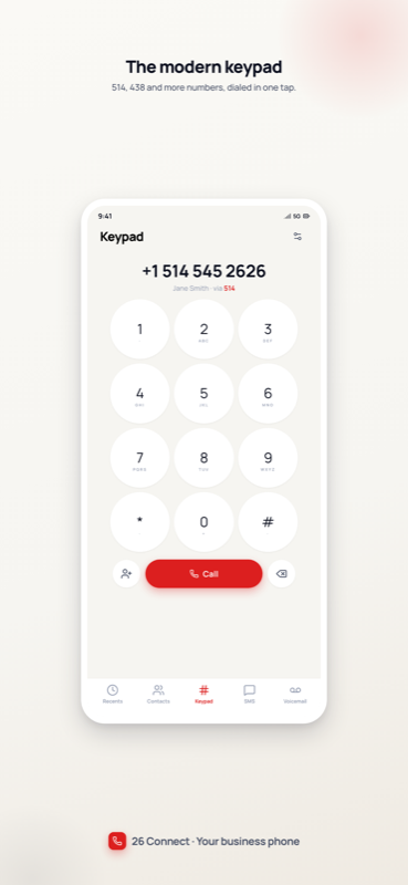Onglet clavier de 26 Connect composant un numéro, avec l'indicateur de ligne « via 514 », le bouton Call et la barre à cinq onglets